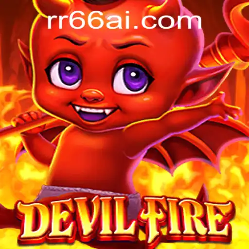 Descubra o Universo de DevilFire e Sua Empolgante Experiência de Jogo