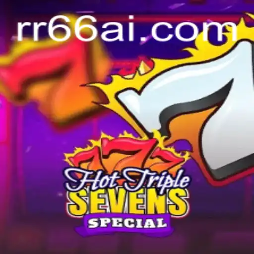 Descubra o Mundo de HotTripleSevensSpecial na RR66.com