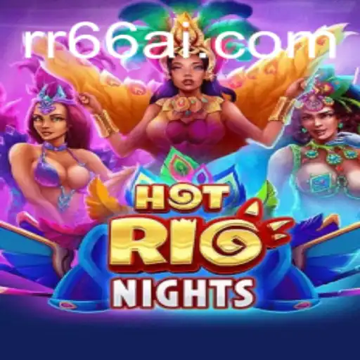 Explorando o Mundo Excitante de HotRioNights: Descubra as Regras e Aventuras do Jogo RR66.com
