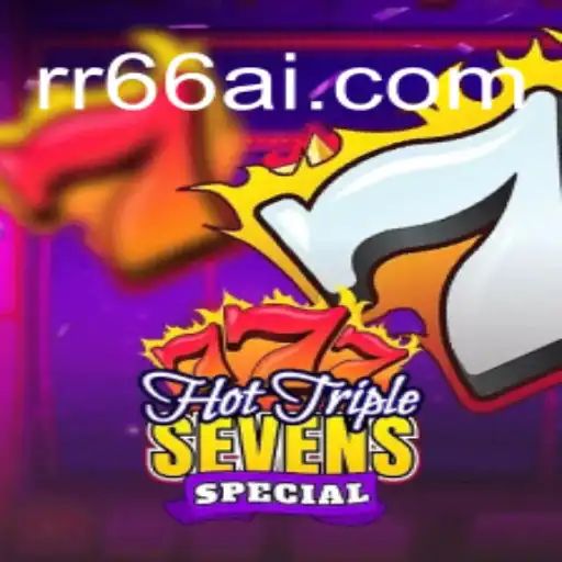 Descubra o Mundo de HotTripleSevensSpecial na RR66.com